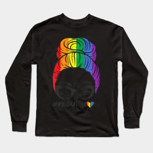 Proud Mom Messy Hair Bun Lgbtq Rainbow Flag Gay Pride Long Sleeve T-Shirt